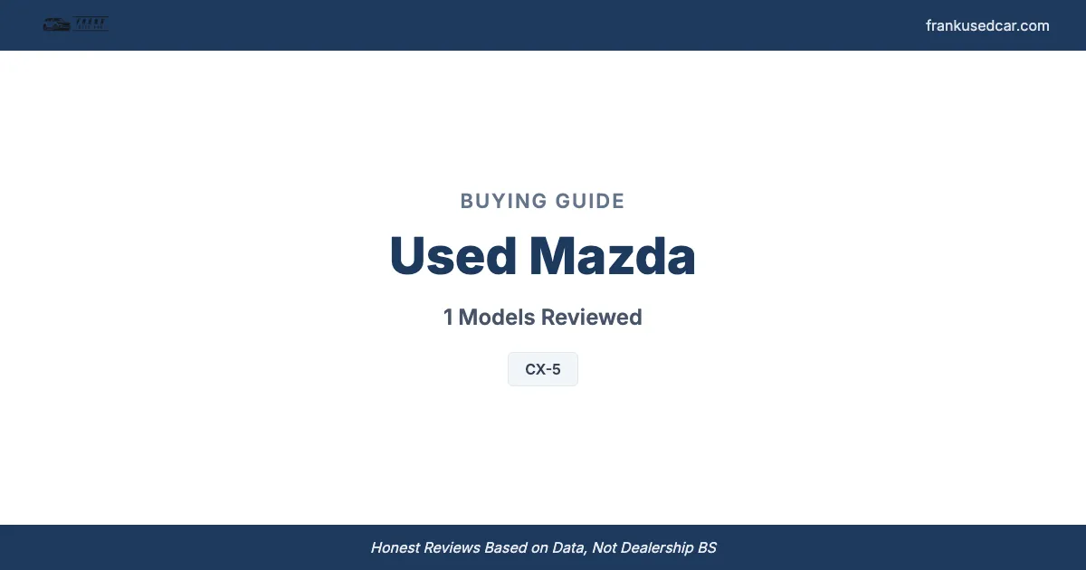 Used Mazda Buying Guide: Models to Buy and Avoid